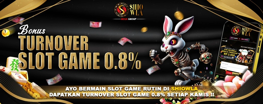 BONUS TURNOVER SLOT 0.8% ( BONUS HARI KAMIS )